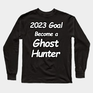 2023 Ghost Hunter Long Sleeve T-Shirt